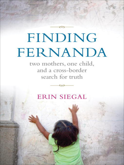 Title details for Finding Fernanda by Erin Siegal - Available